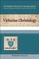  Victorine Christology, Victorine Texts in Translation 