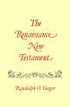  The Renaissance New Testament: Colossians 1:1-Timothy 4:23 