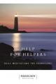  Help for Helpers: Daily Meditations for Counselors 