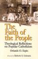  The Faith of the People: Theological Reflections on Popular Catholicism 