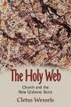  The Holy Web: Church and the New Universe Story 