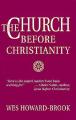  The Church Before Christianity 
