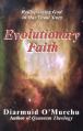  Evolutionary Faith: Rediscovering God in Our Great Story 