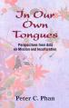  In Our Own Tongues: Perspectives from Asia on Mission and Inculturation 