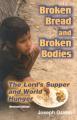  Broken Bread and Broken Bodies: The Lord's Supper and World Hunger 