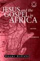  Jesus and the Gospel in Africa: History and Experience 