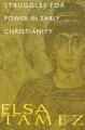  Struggles for Power in Early Christianity: A Study of the First Letter of Timothy 