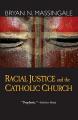  Racial Justice and the Catholic Church 