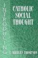  Introducing Catholic Social Thought 