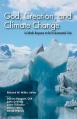  God, Creation, and Climate Change: A Catholic Response to the Environmental Crisis 