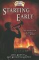  Starting Early: A Boy and His Bugle in America During WWII Volume 1 