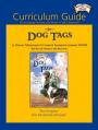  Curriculum Guide for Dog Tags: Encouraging Literacy and Music in the Classroom 