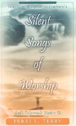  Silent Songs of Worship: God\'s Tabernacle Within Us 