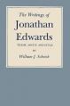  The Writings of Jonathan Edwards: Theme, Motif, and Style 