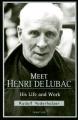  Meet Henri de Lubac: His Life and Work 