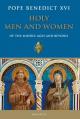  Holy Men and Women: Of the Middle Ages and Beyond 