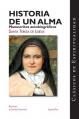  Historia de Un Alma: Manuscritos Autobiograficos 
