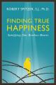  Finding True Happiness: Satisfying Our Restless Hearts 