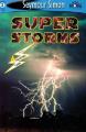  Seemore Readers: Super Storms - Level 2 