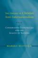  Origins of Christian Anti Internatio Hb: Conservative Evangelicals and the League of Nations 