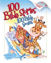  100 Bible Stories, 100 Bible Songs [With CD] 