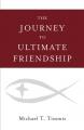  The Journey to Ultimate Friendship 
