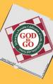  God to Go: Delivering a Portable Celebration of Faith, Inspiration, and Grace 