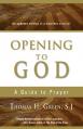  Opening to God: A Guide to Prayer 