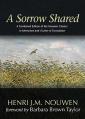  A Sorrow Shared: A Combined Edition of the Nouwen Classics in Memoriam and a Letter of Consolation 