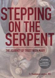  Stepping on the Serpent: The Journey of Trust with Mary 