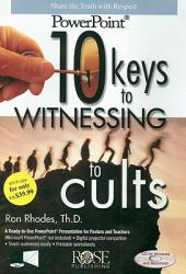 10 Keys to Witnessing to Cults PowerPoint 