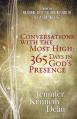  Conversations with the Most High: 365 Days in God's Presence 