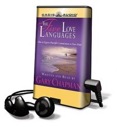  The Five Love Languages: How to Express Heartfelt Commitment to Your Mate [With Headphones] 