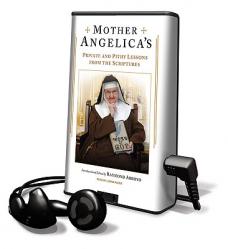  Mother Angelica\'s Private and Pithy Lessons from the Scriptures [With Earbuds] 
