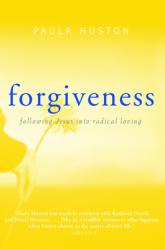  Forgiveness: Following Jesus Into Radical Loving 