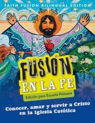  Faith Fusion Elementary Bilingual Student Edition 
