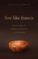  Live Like Francis: Reflections on Franciscan Life in the World 