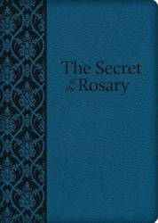  The Secret of the Rosary (St. Louis de Montfort) 
