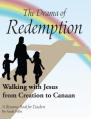  The Drama of Redemption: Walking with Jesus from Creation to Canaan 
