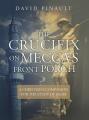  The Crucifix on Mecca's Front Porch: A Christian's Companion for the Study of Islam 