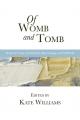  Of Womb and Tomb: Prayer in Time of Infertility, Miscarriage, and Stillbirth 