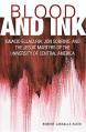  Blood and Ink; Ignacio Ellacuria, Jon Sobrino, and the Jesuit Martyrs of the University of Central America 