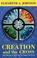  Creation and the Cross: The Mercy of God for a Planet in Peril 