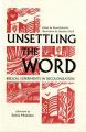  Unsettling the Word: Biblical Experiments in Decolonization 