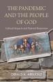  The Pandemic and the People of God: Cultural Impacts and Pastoral Responses 