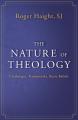  The Nature of Theology: Challenges, Frameworks, Basic Beliefs 