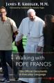  Walking with Pope Francis: The Official Documents in Everyday Language 