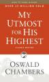  My Utmost for His Highest: Classic Language Paperback (a Daily Devotional with 366 Bible-Based Readings) 