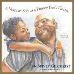  A Voice as Soft as a Honey Bee\'s Flutter: Inspired by Psalm 46 