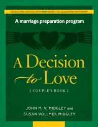  A Decision to Love Couple\'s Book (Revised with New Rights) 